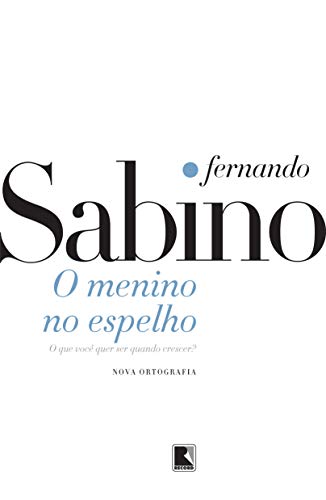 O menino no espelho - Fernando Sabino - Português