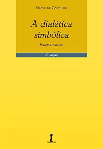 A Dialética Simbólica. Estudos Reunidos (Em Portuguese do Brasil) - Paperback