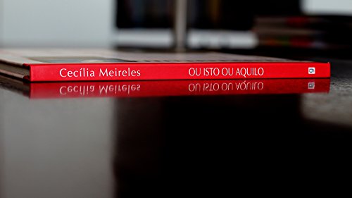 Ou Isto ou Aquilo  - Capa Dura - Cecília Meireles