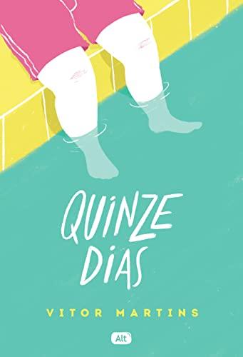 Quinze dias - Vitor Martins