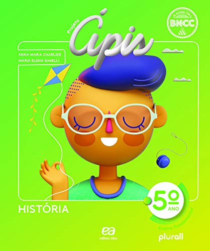 Projeto Ápis  -  História  -  5º ano - Maria Elena Simielli - Português