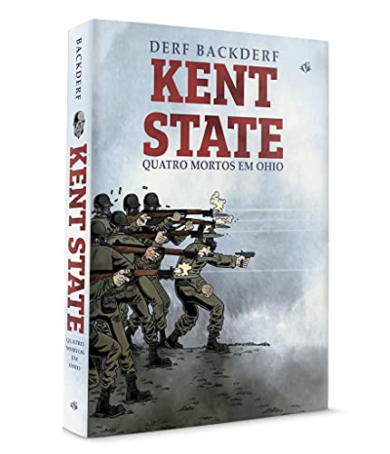 Kent State: Quatro Mortos em Ohio - Derf Backderf - Português Capa dura