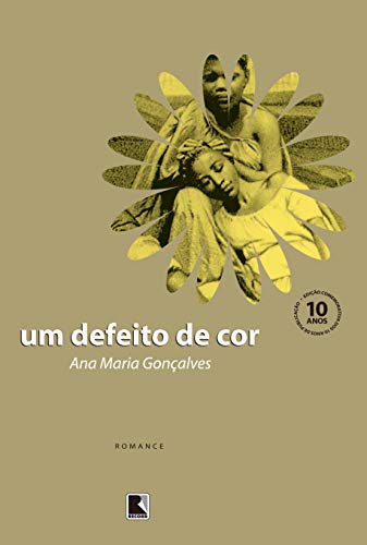 Um defeito de cor - Ana Maria Gonçalves - Português