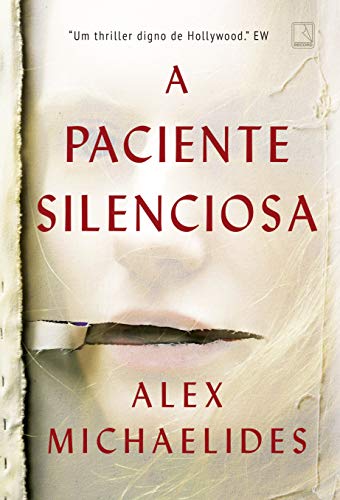 A paciente silenciosa - Alex Michaelides - Português