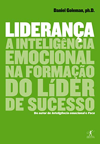Liderança - Daniel Goleman - Português