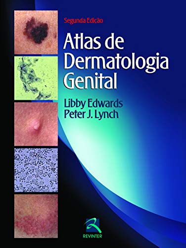 Atlas de Dermatologia Genital - Libby Edwrards - Hardcover