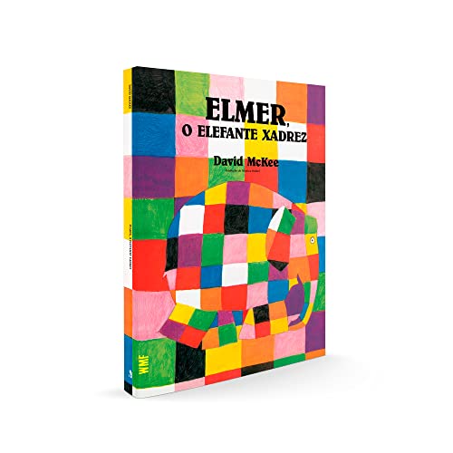 Elmer, o elefante xadrez: O elefante xadrez - David Mckee - Português