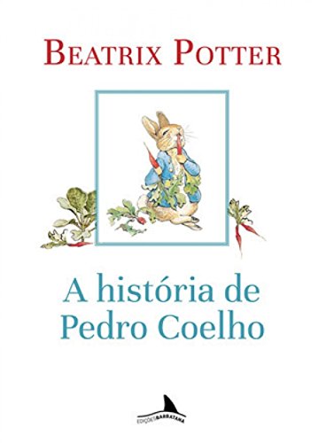 A História de Pedro Coelho - Beatrix Potter - Português