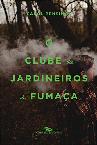 O Clube dos Jardineiros de Fumaca (Em Portugues do Brasil) - Paperback