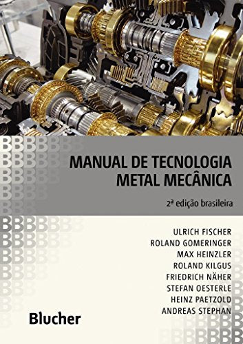 Manual de tecnologia metal mecânica (Em Portugues do Brasil) - Ulrich Fischer - Paperback