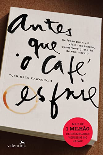 Antes que o cafe esfrie (Em Portugues do Brasil) - Paperback