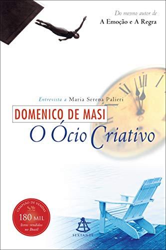 Ocio Criativo (Em Portugues do Brasil) - Domenico De Masi