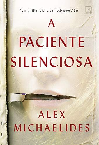 A Paciente Silenciosa (Em Portugues do Brasil) - Alex Michaelides