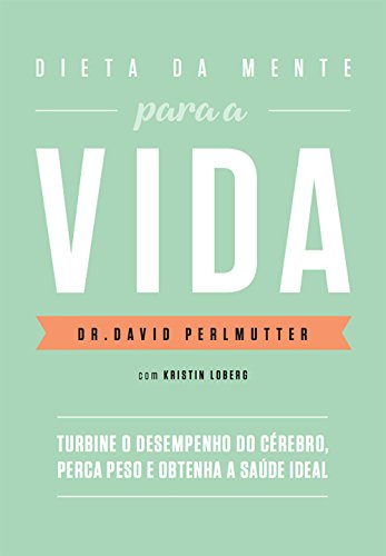 Dieta da Mente Para a Vida (Em Portuguese do Brasil) - Paperback