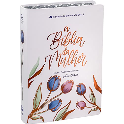 A Bíblia da Mulher Nova Edição - Capa Branca (Spanish Edition) - Bible Society of Brazil - Leather Bound