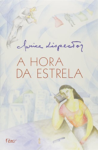 A Hora da Estrela (Em Portugues do Brasil) - Clarice Lispector - Paperback