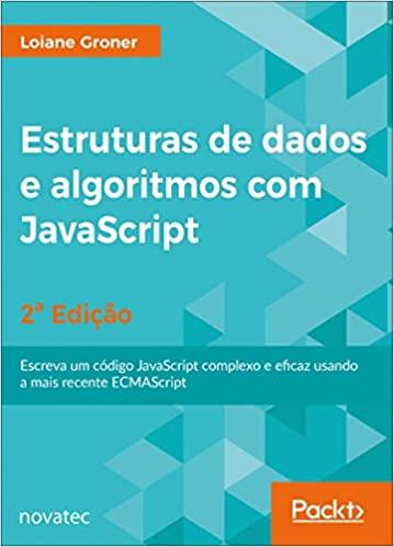 Estruturas de Dados e Algoritmos com JavaScript: Escreva um Código JavaScript Complexo e Eficaz Usando a Mais Recente ECMAScript (Português) Capa comum