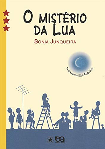O mistério da lua - Sônia Junqueira