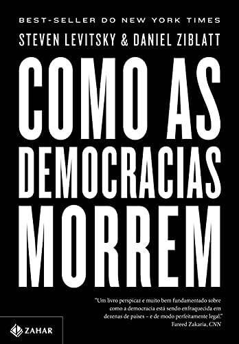 Como as democracias morrem - Steven Levitsky - Português Capa Comum