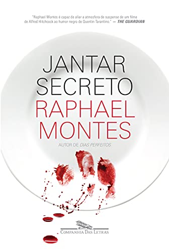 Jantar secreto - Raphael Montes - Português