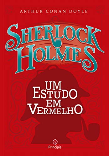 Sherlock Holmes  -  Um estudo em vermelho - Arthur Conan Doyle - Português