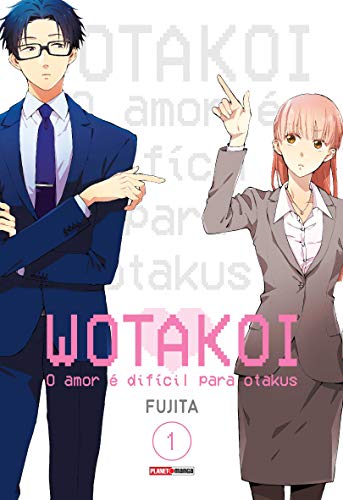 Wotakoi: O Amor é Dificíl para Otakus Vol. 1 - Fujita - Português Capa Comum