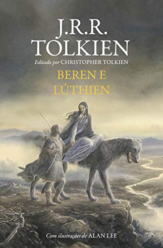 Beren e Lúthien - J. R. R. Tolkien - Português Capa dura