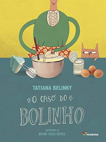 O Caso do Bolinho - Tatiana Belinky - Português