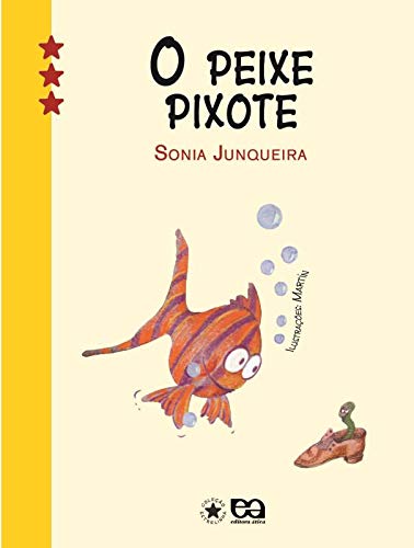 O peixe pixote - Sônia Junqueira