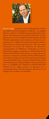 Cérebro Adolescente: O grande potencial, a coragem e a criatividade da mente dos 12 aos 24 anos - Daniel J. Siegel - Português