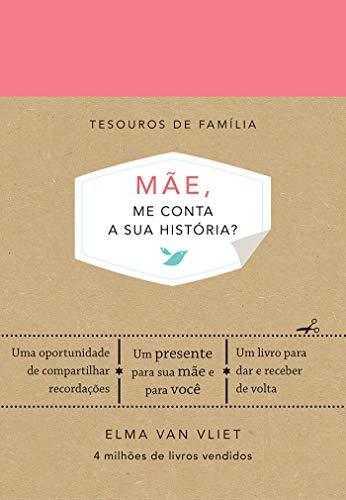 Mãe, me conta sua história? - Elma van Vliet