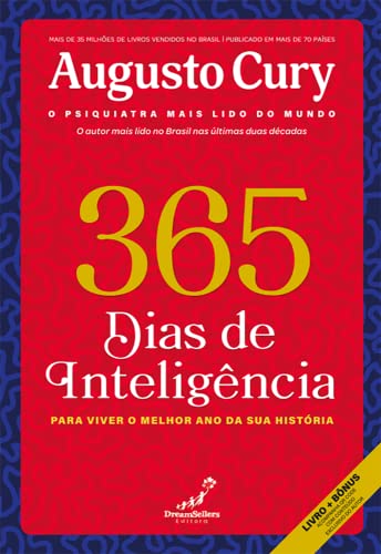 365 Dias de Inteligência: Para Viver o Melhor Ano da sua História - Augusto Cury - Português Capa Comum