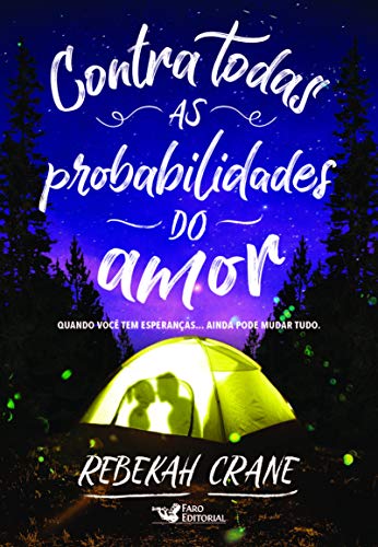CONTRA TODAS AS PROBABILIDADES DO AMOR - Rebekah Crane
