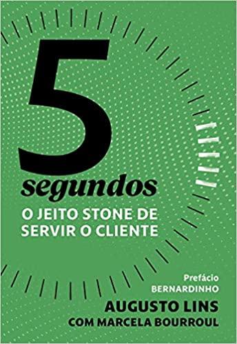 5 segundos: O jeito Stone de servir o cliente (Português) Capa comum