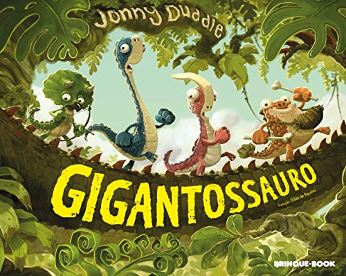 Gigantossauro - Jonny Duddle - Português