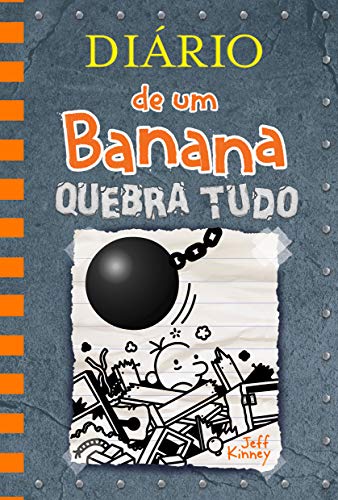 Diário de um Banana 14: Quebra Tudo - Jeff Kinney