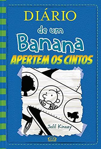 Diário de um banana 12: apertem os cintos - Jeff Kinney