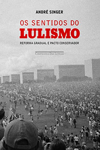 Sentidos do Lulismo (Em Portugues do Brasil) - Paperback