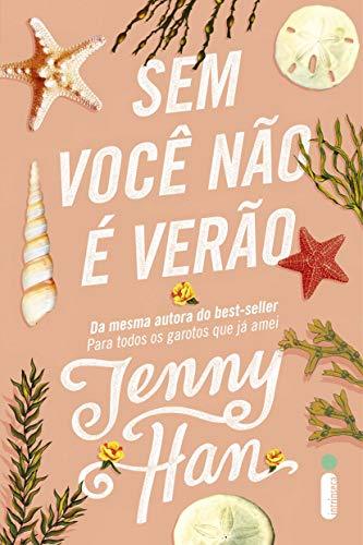 Sem Você não É Verão. Trilogia Verão  - Volume 2: (Trilogia Verão vol. 2) - Jenny Han