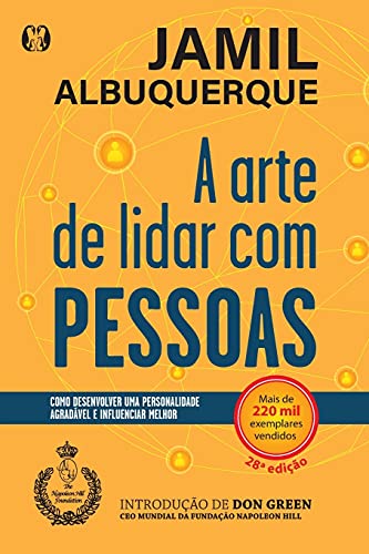 A Arte de Lidar com Pessoas (Portuguese Edition) - Albuquerque, Jamil - Paperback