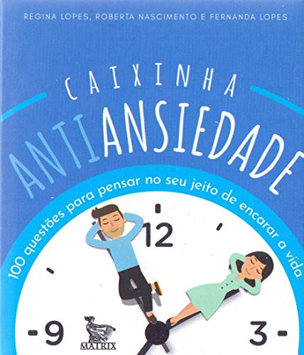 Caixinha antiansiedade: 100 questões para pensar no seu jeito de encarar a vida - Regina Lopes - Português