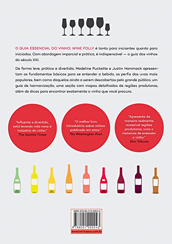 O Guia Essencial do Vinho. Wine Folly - Puckette Madeline