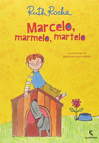 Marcelo, Marmelo, Martelo - Ruth Rocha - Português
