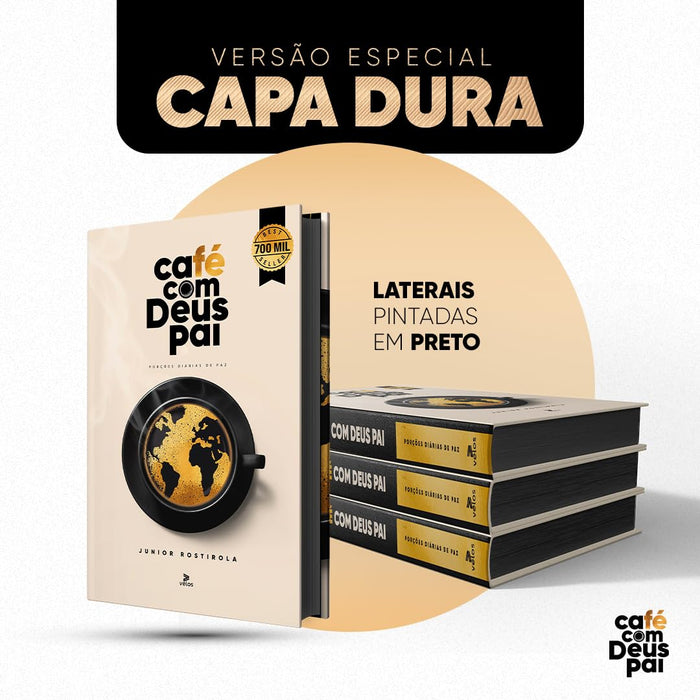 Café com Deus Pai - Porções Diárias de paz - 2024 - Capa Dura - JUNIOR ROSTIROLA - Hardcover