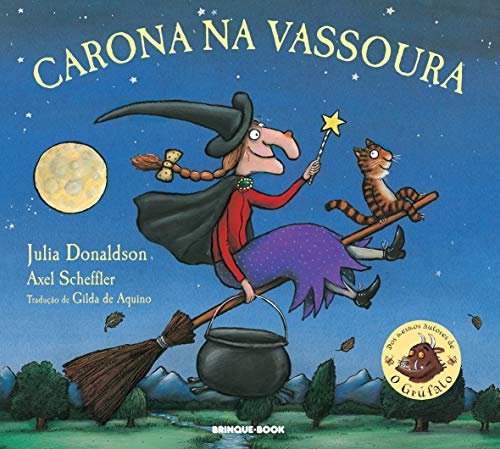 Carona na vassoura - Julia Donaldson - Português