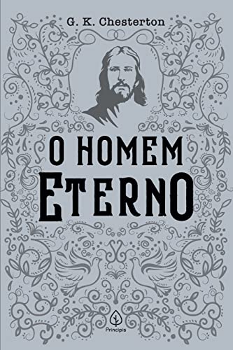 O homem eterno (Portuguese Edition) - Chesterton, G K - Paperback