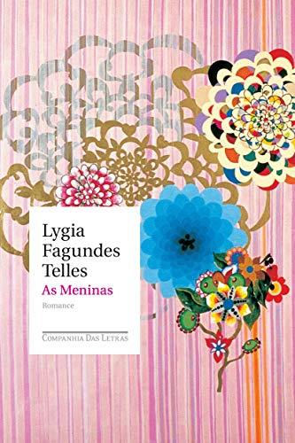 As Meninas - Lygia Fagundes Telles