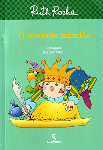 O Reizinho Mandao - Ruth Rocha - Português