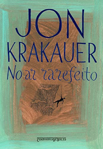 No Ar Rarefeito (Ed de Bolso) - Into Thin Air (Em Portugues do Brasil) - Jon Krakauer - Paperback