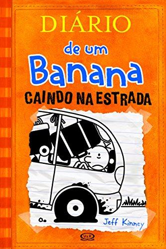 Diário de um banana 9: caindo na estrada - Jeff Kinney